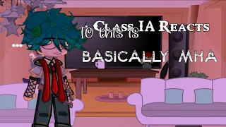 MHA Reacts to so this is basically MHA ✨ Chaotic || TW: Earrape / loud noises 🪄 MHA × BNHA