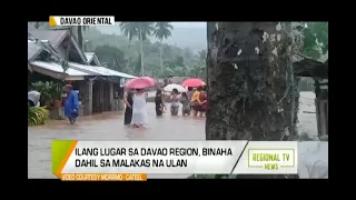 GMA Regional TV News: Ilang Lugar sa Davao Region, Binaha Dahil sa Malakas na Ulan