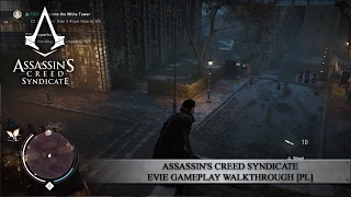 Assassin's Creed Syndicate - Evie Gameplay Walkthrough [PL]