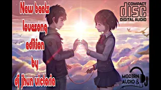 NEW BEATS LOVESONG EDITION dj darwin x DJ JHUN VICTORIA