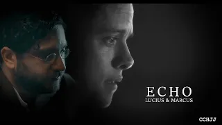 Echo || Lucius & Marcus [the Alienist]