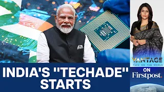 PM Modi Says India Will Become a Global Chip Power | Vantage with Palki Sharma