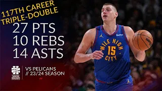 Nikola Jokic 27 pts 10 rebs 14 asts vs Pelicans 23/24 season