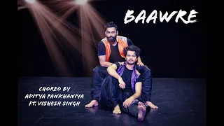 BAAWRE- Dance Cover | Hrithik Roshan | Shankar Ehsaan Loy | Aditya Pankhaniya Choreography