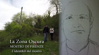 Mostro di Firenze - LA ZONA OSCURA - l' identikit del mostro - contenuti EXTRA