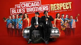 The Chicago Blues Brothers - Respect Tour