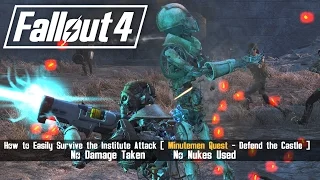 Fallout 4 - How to Easily Survive the Institute Onslaught [ Minutemen Quest - Defend The Castle ]