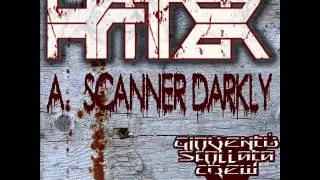 Hater (GSC) - A scanner darkly