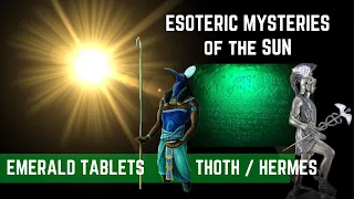 THE SUN - Mystery School Teachings of Thoth Hermes on the Sun State