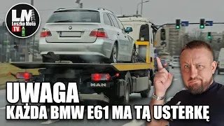 MASZ BMW 5 Touring E61 ? To coś zepsuje Ci się NA 100%