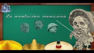 La Revolución Mexicana - Dante Salazar - Bully Magnets - Historia Documental