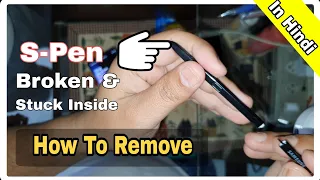 How to remove Broken S-Pen stuck inside Samsung Note Phone...Simple technique...