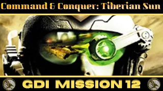 Command and Conquer Tiberian Sun - GDI Mission 12 - No Commentary