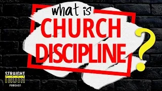 Church Discipline | Dealing With Sin Through Church Discipline