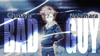 Chuuya Nakahara AMV bad guy (HBD Chuuya)