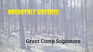 Sea02Epi05 Great Camp Sagamore