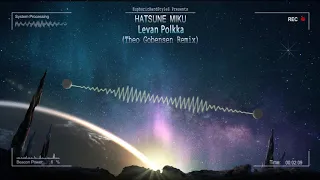 Hatsune Miku - Ievan Polkka (Theo Gobensen Remix) [Free Release]