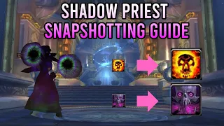 Shadow Priest Snapshotting Guide - WOTLK Classic