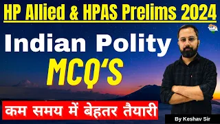 HP Allied & HPAS Prelms 2024 | Indian Polity | Practice Series #hpas #hpallied #hppsc