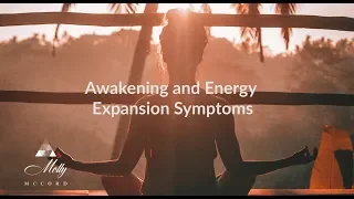 Awakening and Energy Expansion Symptoms ~ Astrology Podcast