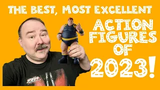 A Super Awesome Best Figures of 2023 List!