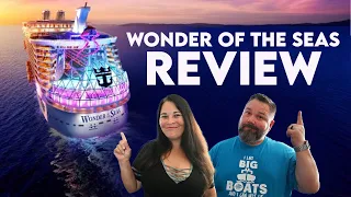 WONDER OF THE SEAS SHIP REVIEW 2022 | WHAT WE LOVED & HATED ON THE BIGGEST CRUISE SHIP IN THE WORLD