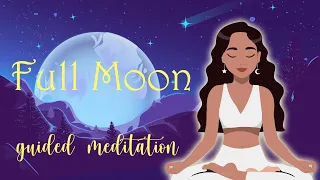 Full Moon Energy Guided Meditation