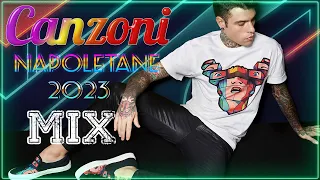 Canzoni Napoletane 2023 Mix🔥Musica e Hit del Momento Estate 2023🔥Canzoni Napoletane del Momento 2023