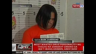 QRT: Most wanted drug personality ng Taguig na sangkot umano sa iba't ibang krimen, arestado