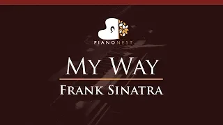 My Way - Frank Sinatra - HIGHER Key (Piano Karaoke / Sing Along)