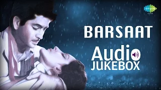 Barsaat  | 1949 | Full Album | Ab Mera Kaun Sahara | Hawa Mein Udta Jaye | Raj Kapoor | Nargisto