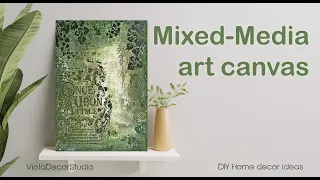 How to make a mixed media art canvas