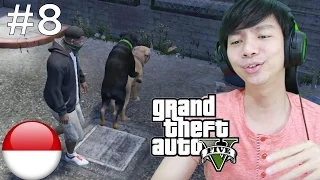 Gaya Anjing - Grand Theft Auto V - GTA 5 Part 8