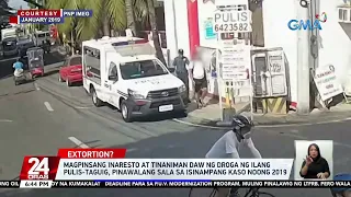 Magpinsang inaresto at tinaniman daw ng droga ng ilang Pulis-Taguig, pinawalang sala... | 24 Oras