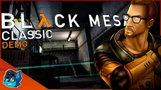 Half Life - Black Mesa: Classic [We Got Hostiles Demo]