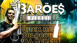 🍺Os Barões da Pisadinha - Quem me Colocou pra Beber🍺 || LUAN PERETTI (Cover)