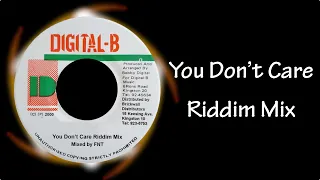 You Don't Care Riddim Mix (2000)