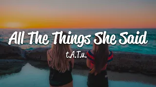 t.A.T.u. - All The Things She Said (Lyrics)