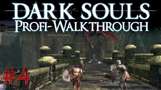 Dark Souls Profi Walkthrough #4 | Bezirk der Untoten & Drache