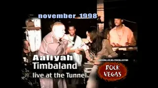 Aaliyah & Timbaland - Tunnel Nightclub (4K DVD Rip) November 1998.