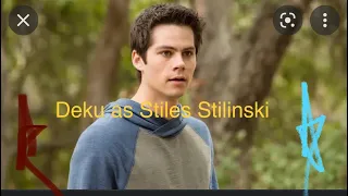 Deku as Stiles Stilinski