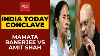 India Today Conclave East 2021: Bengal CM Mamata Banerjee Vs Home Minister Amit Shah | EXCLUSIVE