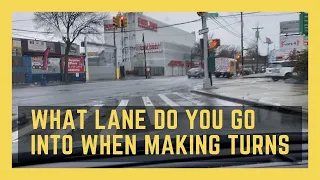 What Lane Do You Go Into When Making Turns