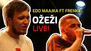 Edo Maajka Frenkie - Ožeži (Live)