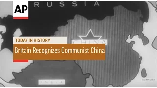Britain Recognizes Communist China - 1950 | Today in History | 6 Jan 17