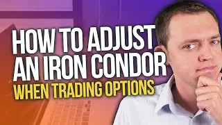 How to Adjust an Iron Condor by Rolling when Trading Options Ep 250