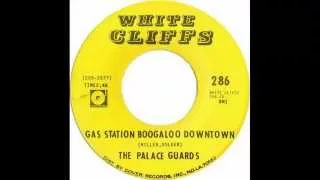 The Palace Guards - Gas Station Boogaloo Downtown