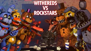 [SFM FNaF] Withered vs Rockstar Animatronics