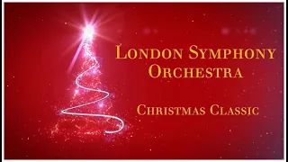 London Symphony Orchestra - Christmas Classics 🎄 Christmas Songs 2021 (Full Album)