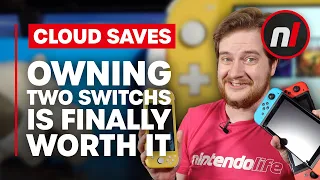 Owning More than One Switch is Finally Worth It - Cloud Saves